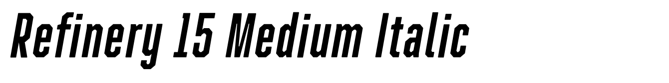 Refinery 15 Medium Italic